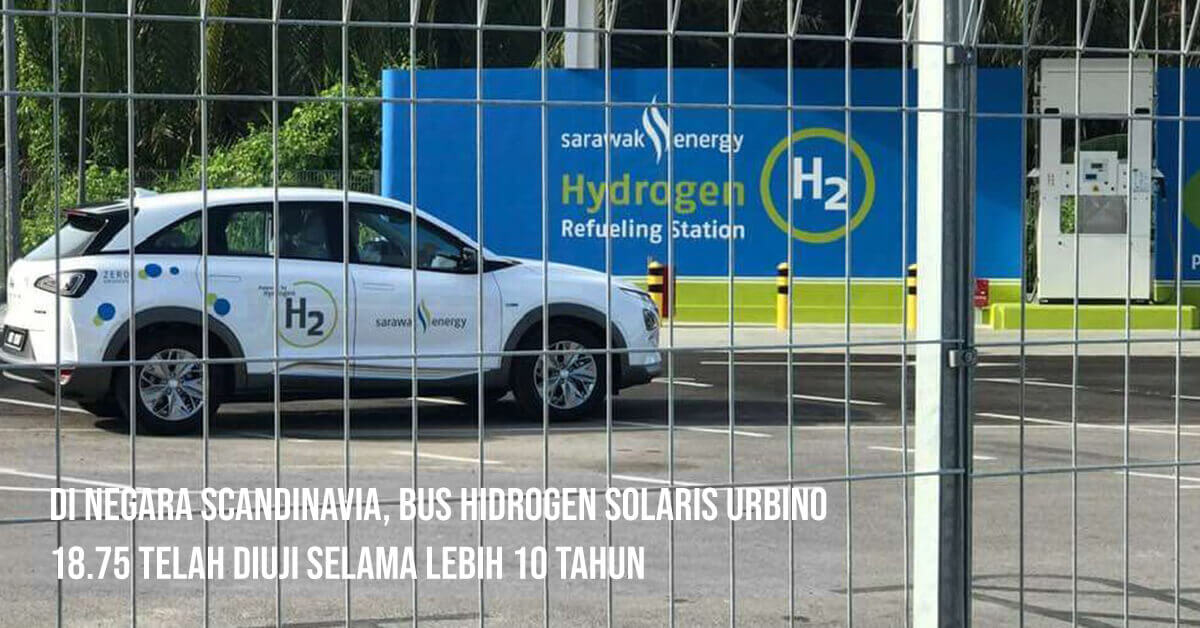 Inilah 4 Sebab Mengapa Bas Hidrogen Sarawak Perlu Jalani Trial