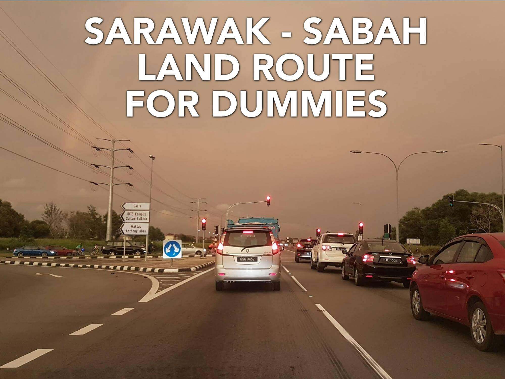Ini Panduan Ringkas Roadtrip Sarawak-Sabah Melalui Brunei