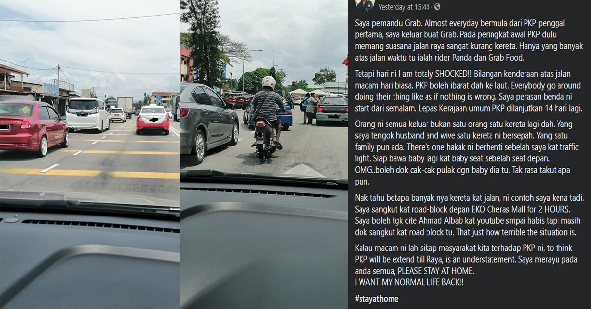 "PKP Boleh Dah Ibarat Ke Laut," Pemandu Grab Terkilan Melihat Jalan Raya Sesak Semasa PKP Fasa Ketiga