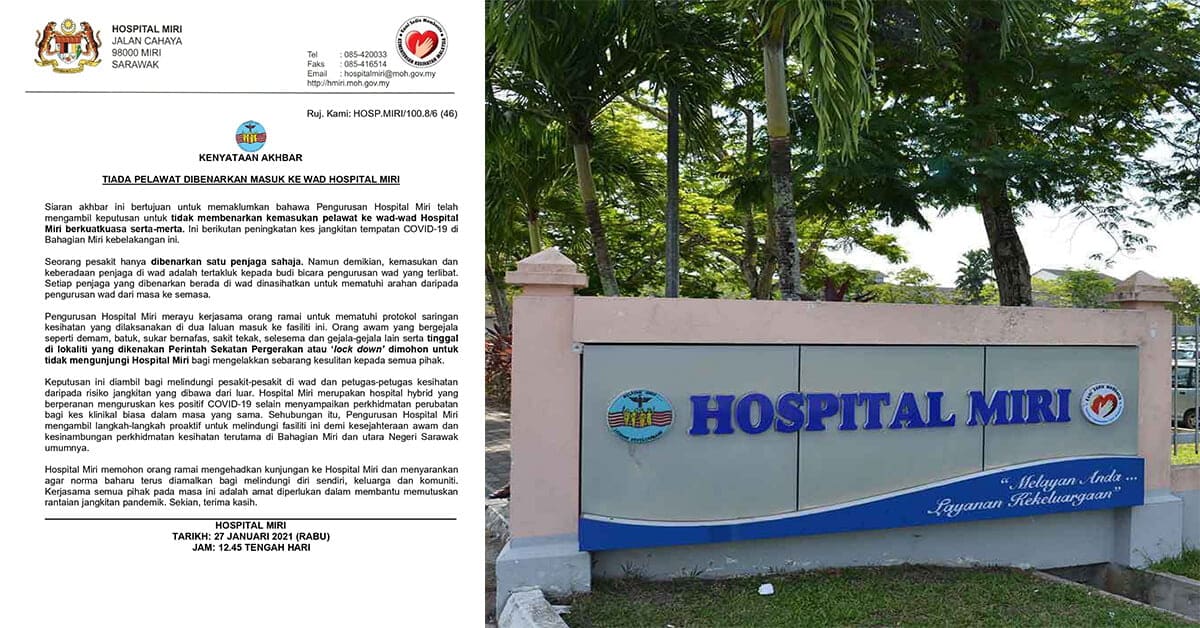 Wad Hospital Miri Kini Tidak Membenarkan Pelawat, Seorang Pesakit ...