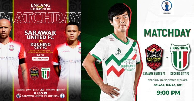 BeFunky collage 2021 03 16T143139.329 Diramal Sengit, Pertemuan Senegeri Sarawak United FC Menentang Kuching City FC Malam Ini