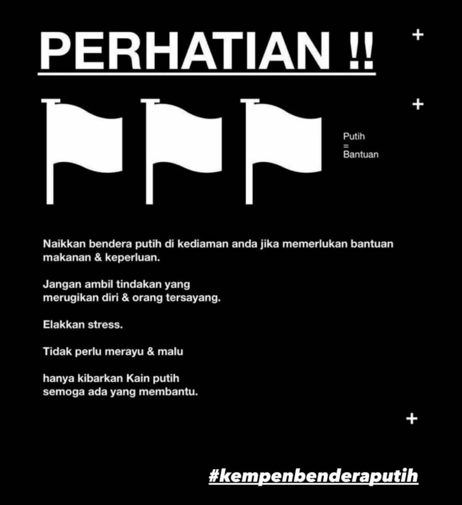 Ini Perkara Yang Anda Mesti Tahu Tentang #KempenBenderaPutih