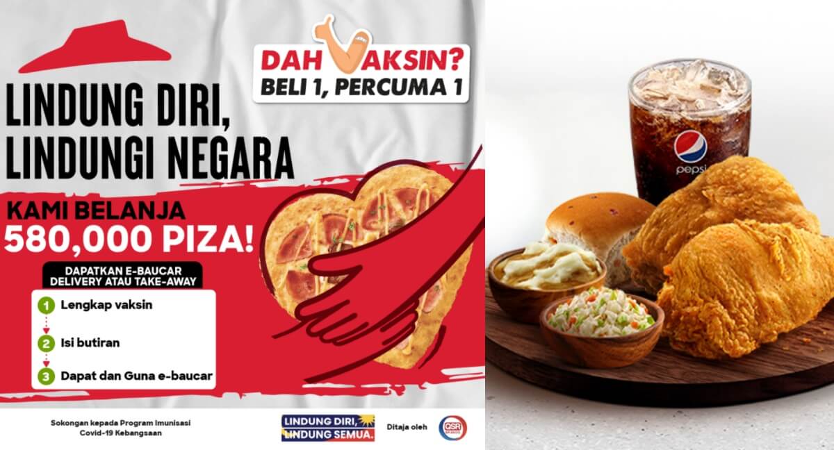 Individu Lengkap 2 Dos Vaksin Layak Tebus E-Baucar Beli 1 Percuma 1 KFC Dan Pizza Hut