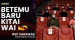 GSC Keluarkan 'Teaser' Di Sosial Media, Bagi Petunjuk Pawagam Di Sarawak Bakal Dibuka Tak Lama Lagi