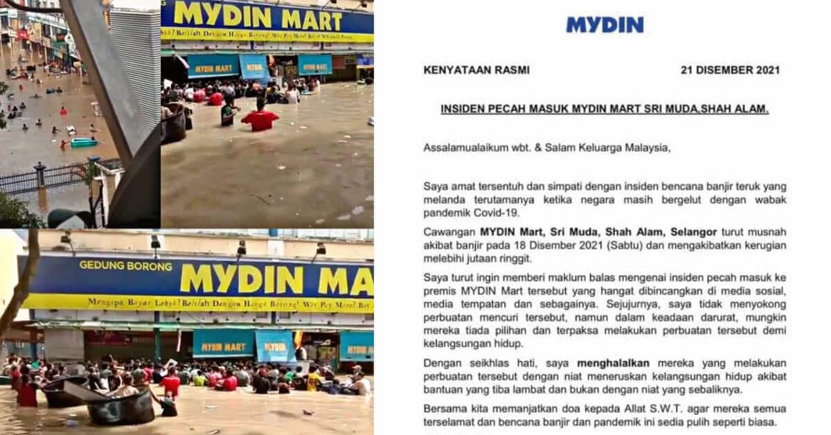 MYDIN Cawangan Sri Muda Dipecah Masuk Oleh Mangsa Banjir, Pengerusi MyDin Menghalalkan Mereka