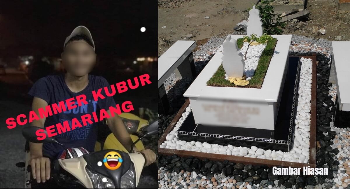 Tawar Perkhidmatan Napor Kubur, Scammer Di Semariang Ini Terima Kecaman Netizen