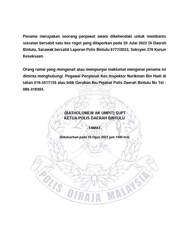 Seorang Penjawat Awam Dikehendaki Di Bintulu, Pihak Polis Kini Masih Mencari Lelaki Tersebut