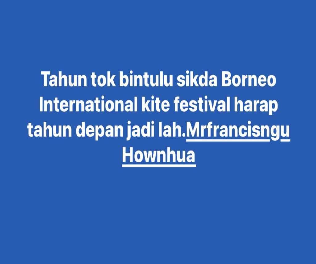 Tiada Penganjuran Borneo International Kite Festival Tahun Ini Undang Pelbagai Reaksi Netizen