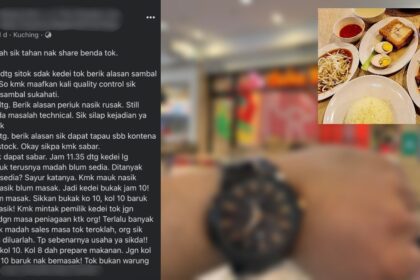 Pekerja Sering Bagi Alasan, Lelaki Ini Dedah Servis Teruk Premis Makanan Di Kuching