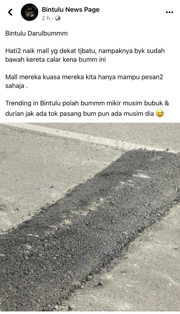 'Bintulu Darul Bump' Bonggol Jalan Di Bintulu Ini Undang Bahaya Sehingga Dikecam Netizen