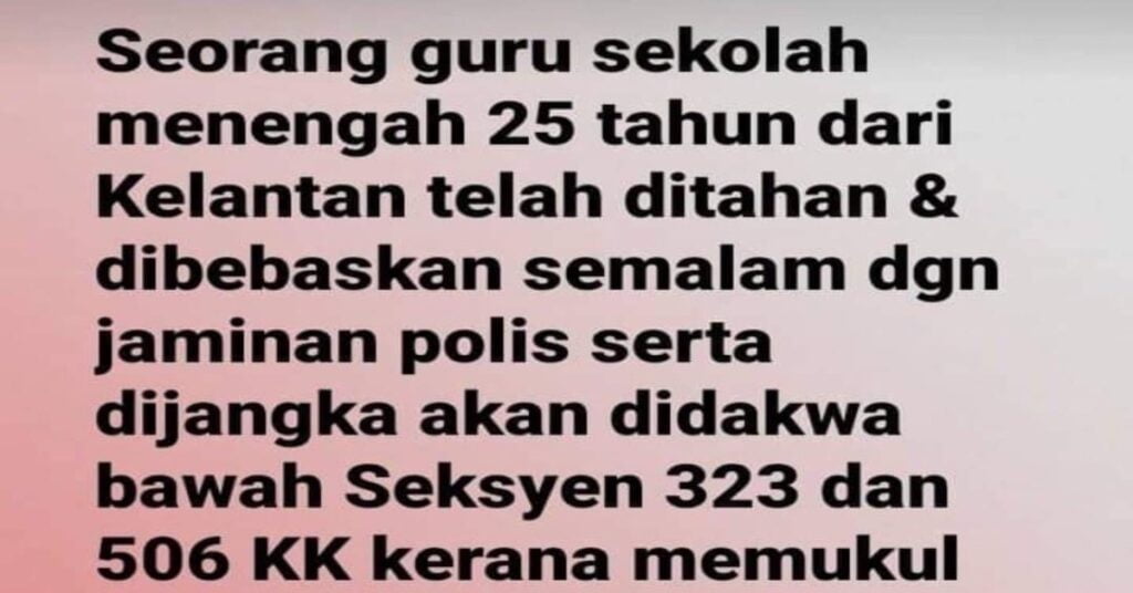 Lagi Kes Guru Di Bintulu, Kali Ini Pukul Dan Ugut Pelajar