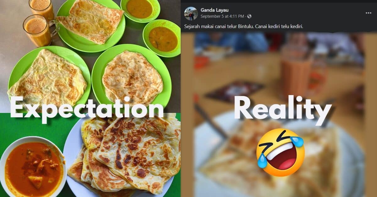 Pesan Roti Canai Telur Di Bintulu, Tapi Apa Yang Diterima Lelaki Ini Buat Netizen Dekah