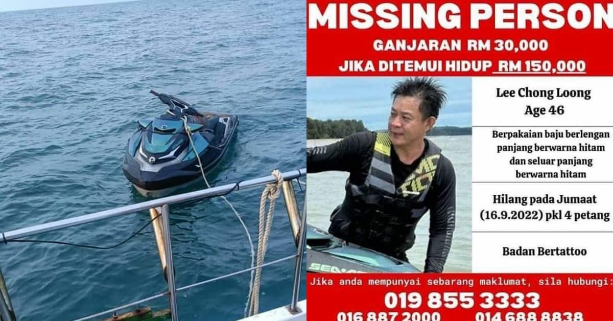 Ganjaran RM 150 Ribu Ditawar Kepada Orang Awam Yang Menemui Lelaki Hilang Pandu Jet Ski Di Lundu
