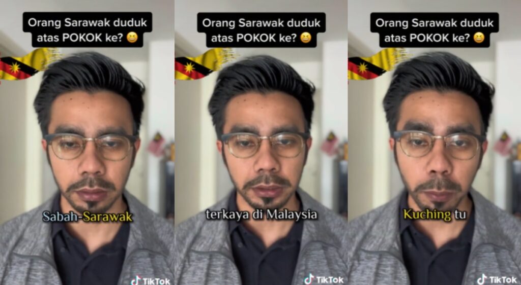 Orang Sarawak Duduk Atas Pokok? Lelaki Ini Puji Sarawak Antara Negeri Terkaya Dan Maju
