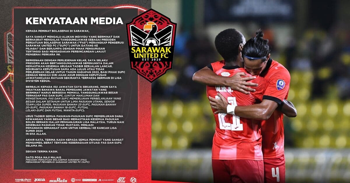 Pengerusi Sarawak United Akhirnya Sedia Undur Diri, Cari Pengganti Untuk Ambil Alih Jawatan
