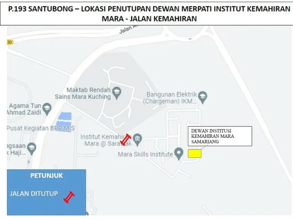 Beberapa Jalan Di Sekitar Kuching, Santubong Dan Petra Jaya Ditutup Hari Ini Sempena Penamaan Calon