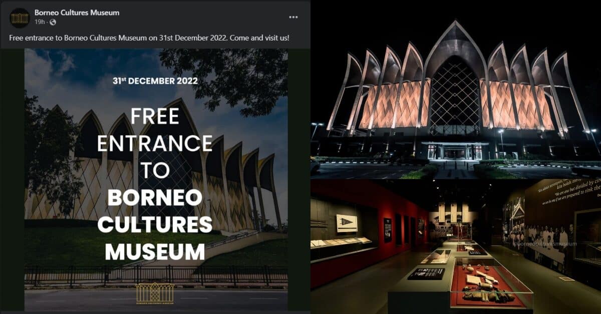 Khas Buat Semua, Borneo Cultures Museum Tawar Tiket Masuk Percuma Pada 31 Disember Ini