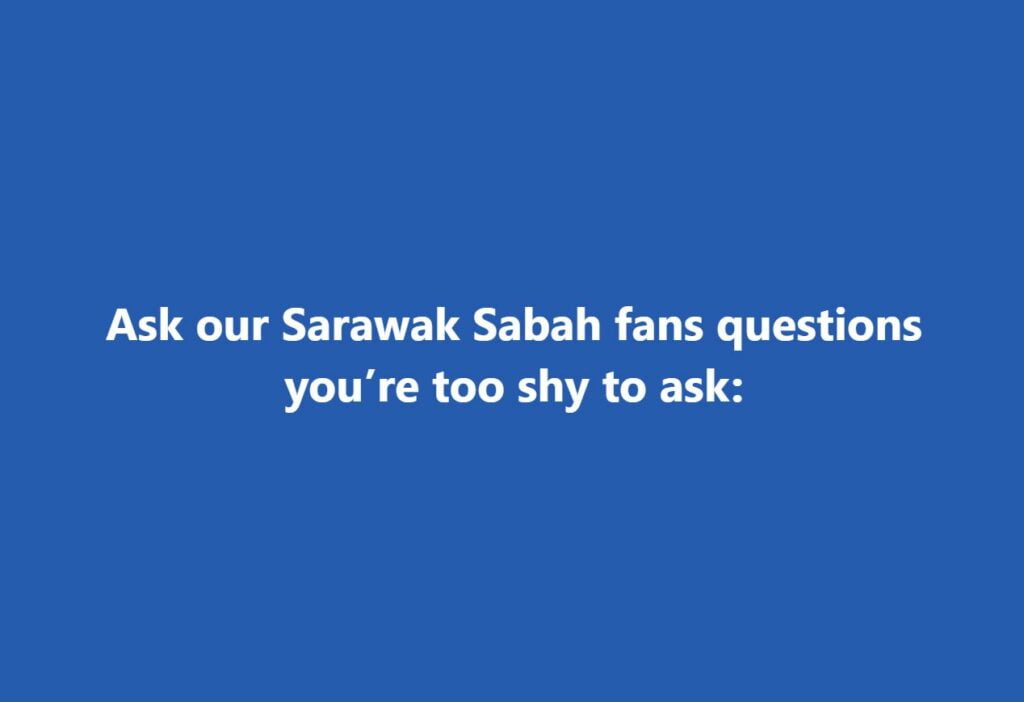 'Apa Soalan Korang Malu Tanya Orang Sabah Sarawak', Ini Respon Kelakar Netizen
