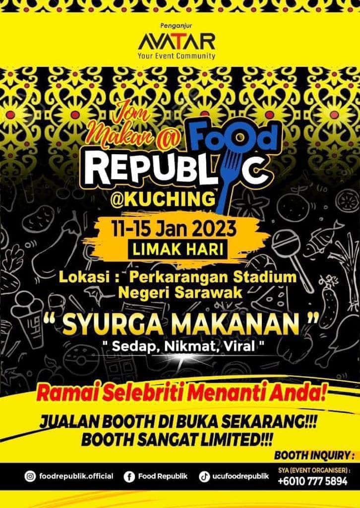 Festival Makanan Terbesar, Food Republic Bakal Meriahkan Kuching Mulai Esok