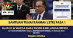 Berita Baik, Sumbangan Tunai Rahmah STR Fasa 1 Mula Dibayar Hari Ini