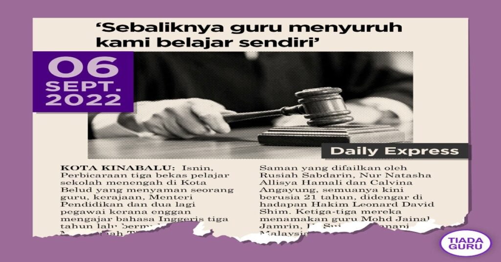 Rentetan Kes Pelajar Saman Guru Ponteng Di Sabah, Banyak ‘Bukti’ Dalaman Lain Mulai Terbongkar