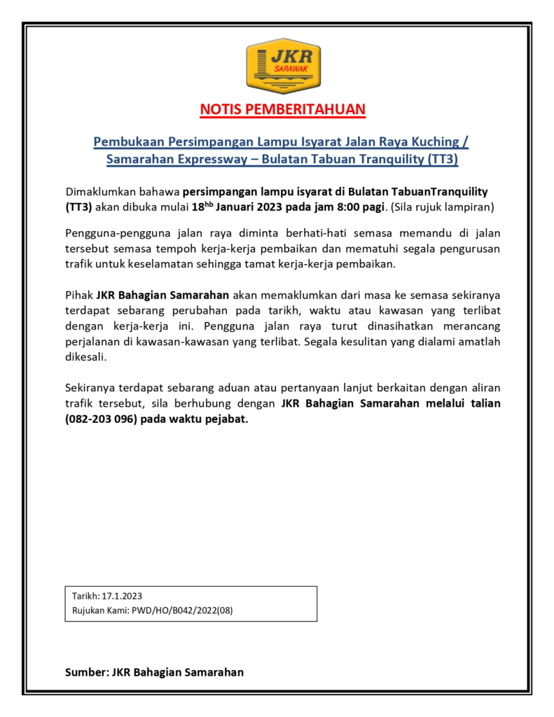 Persimpangan Lampu Isyarat Di Bulatan Tabuan Tranquility Akan Dibuka Mulai Esok