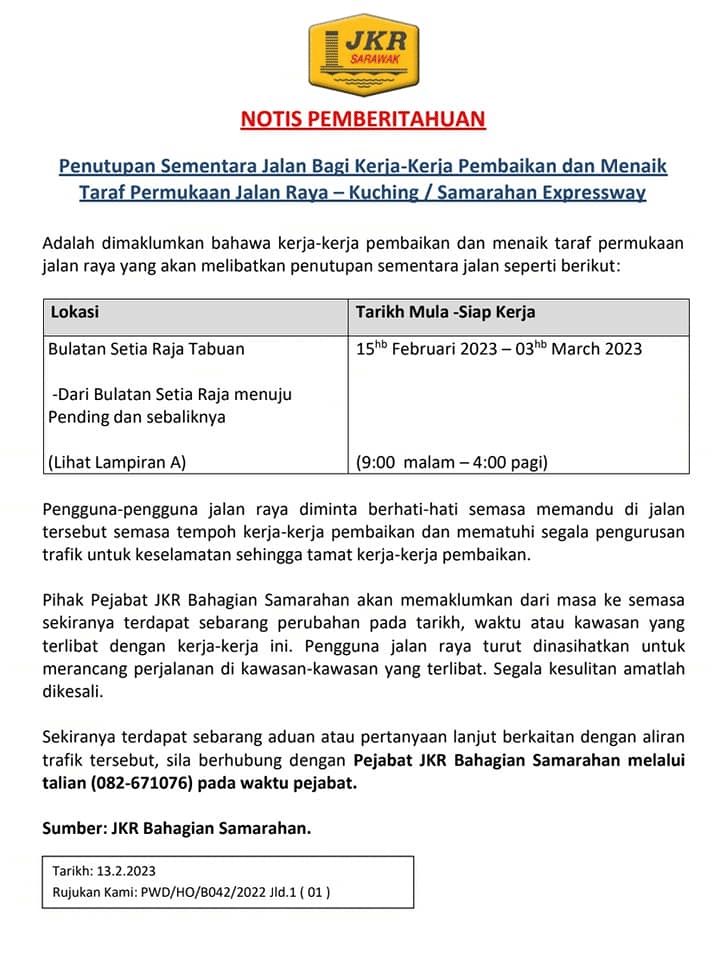 Penutupan Separuh Jalan Di Kuching-Samarahan Expressway Selama 2 Minggu Lebih Mulai Esok