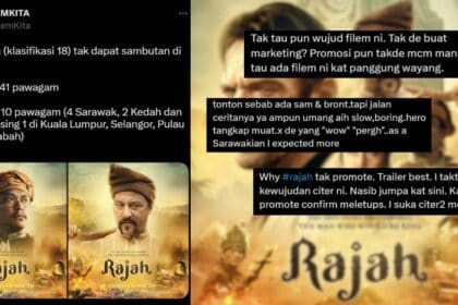 Dikurangkan Kepada 10 Pawagam Sejak Ditayangkan, Filem 'Rajah' Tak Dapat Sambutan Di Malaysia