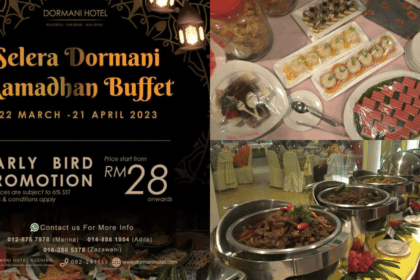 Makan Sepuasnya, Dormani Hotel Tawar Buffet Ramadan Serendah RM 28 Sahaja