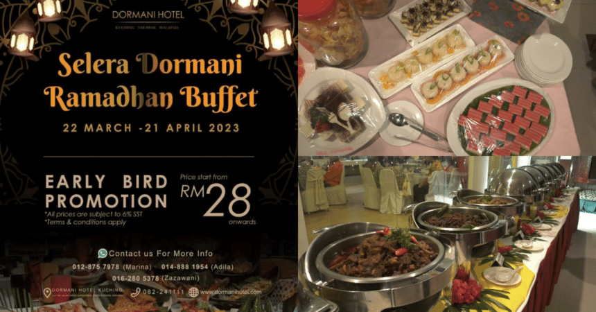 Makan Sepuasnya, Dormani Hotel Tawar Buffet Ramadan Serendah RM 28 Sahaja