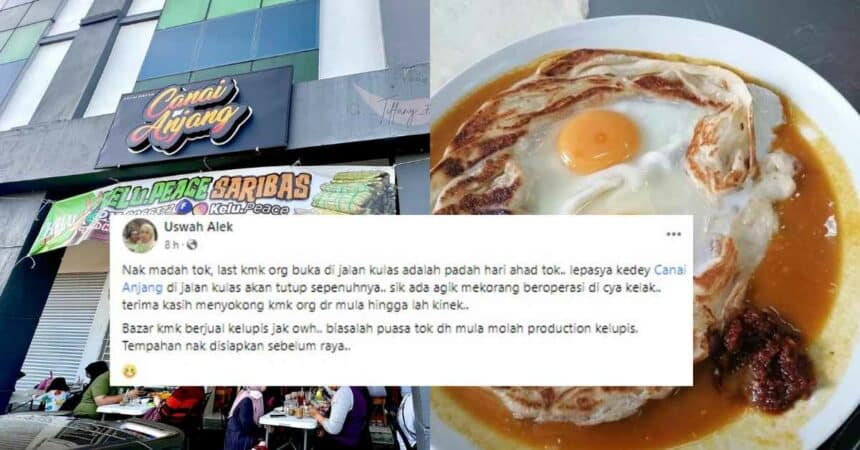 Port Sarapan Favourite Warga Kuching, Canai Anjang Umum Tidak Lagi Beroperasi Di Satok