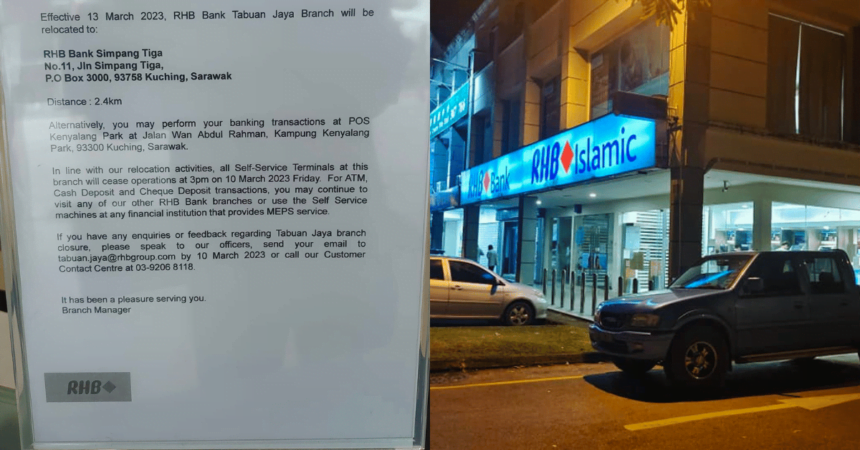 Selepas Lebih 20 Tahun Beroperasi, Cawangan RHB Hentikan Operasi Di Tabuan Jaya
