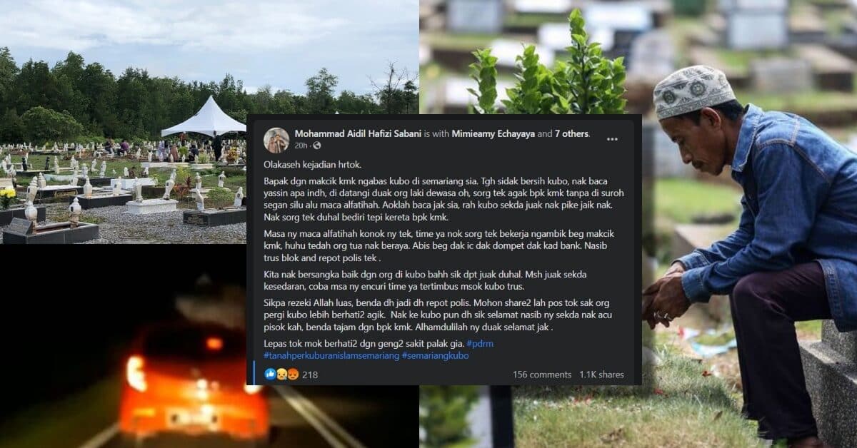 Barangan Dicuri Semasa Ziarah Kubur Semariang, Lelaki Ini Beri Amaran Supaya Berhati-Hati