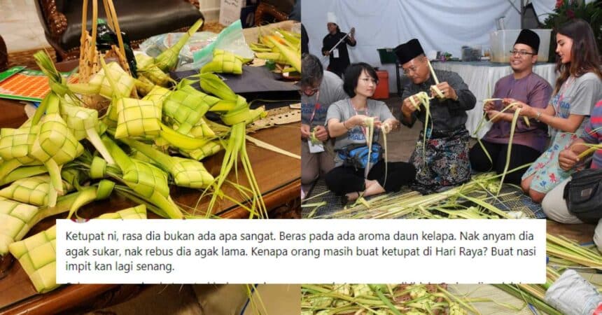 'Kenapa Orang Masih Buat Ketupat Masa Raya', Persoalan Lelaki Ini Raih Perhatian Netizen