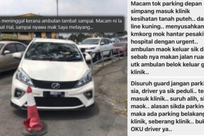 Pemandu Park Kereta Sesuka Hati Di Sebuah Klinik Kesihatan Kuching, Ganggu Laluan Ambulans