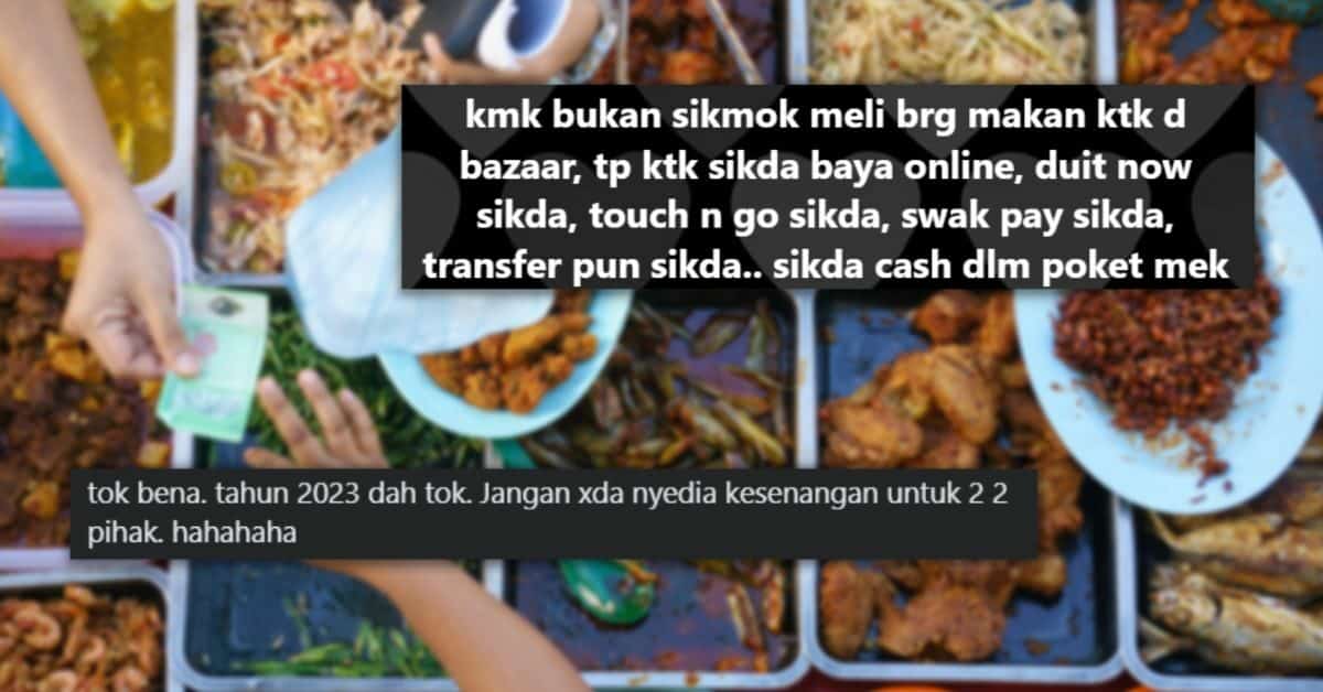 Tiada Pilihan Bayar 'Online' Di Bazaar, Netizen Bersetuju Pilihan Itu Harus Ditawarkan