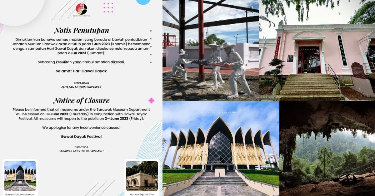 6 Muzium Di Sarawak Bakal Ditutup Esok Sempena Sambutan Hari Gawai