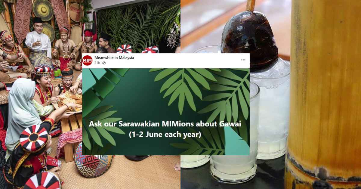 Buka Ruang Tanya Soalan Mengenai Hari Gawai Tapi Respon Netizen Sarawak Pula Kelakar
