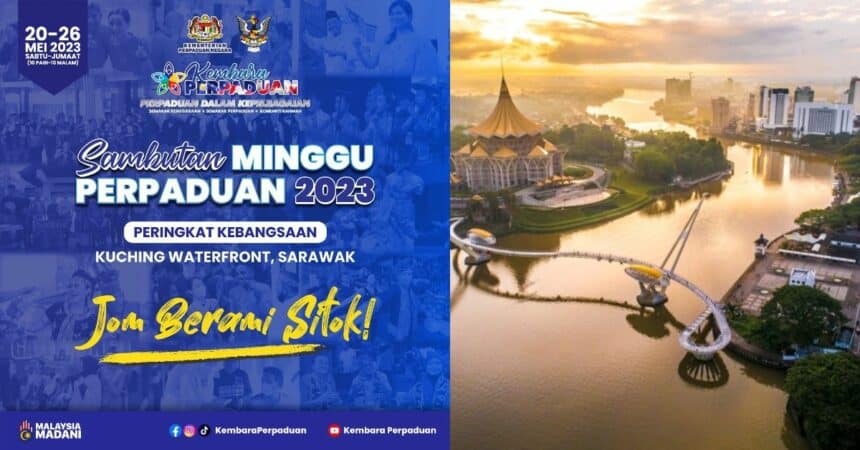 Minggu Perpaduan Akan Dirasmikan Agong Pada 21 Mei, Berlangsung Di Waterfront Kuching