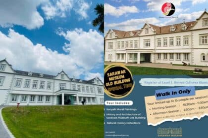 Muzium Lama Sarawak Tawar Kemasukan Percuma Untuk Lawatan Istimewa Sepanjang Mei Ini
