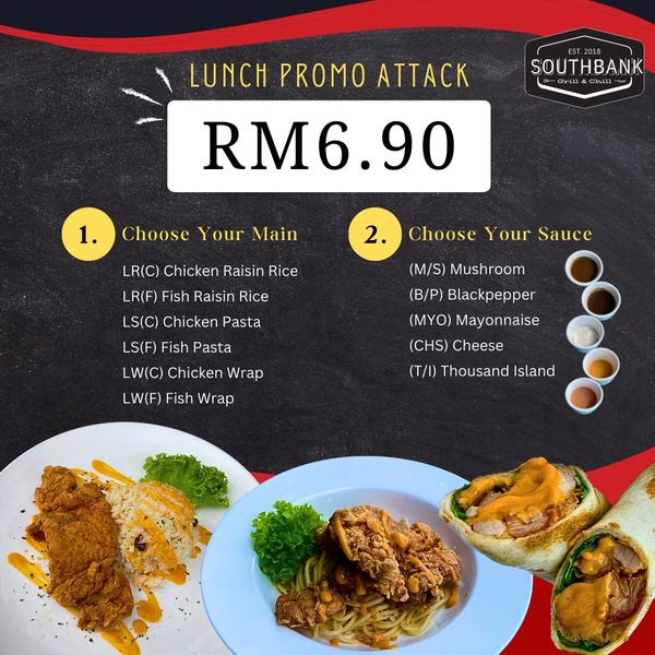 Promosi Southbank Grill & Chill, Hanya RM6.90 Sahaja