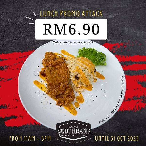 Promosi Southbank Grill & Chill, Hanya RM6.90 Sahaja