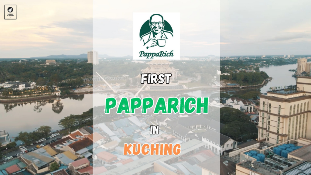 Restoran Popular Tempatan, Papparich Bakal Buka Cawangan Pertama Di Kuching