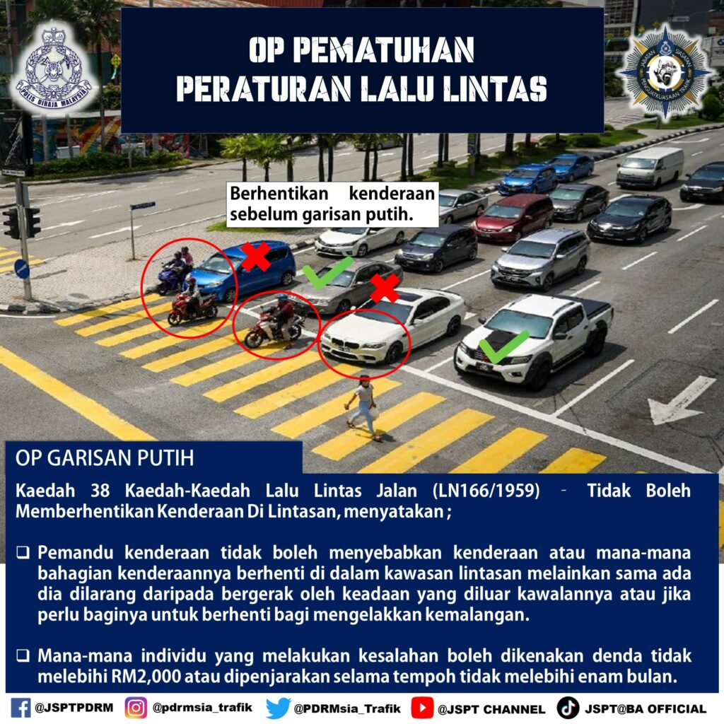 Hati-Hati Berhenti Lebih Garisan Putih, Denda RM2000 Dan Penjara 6 Bulan Menanti