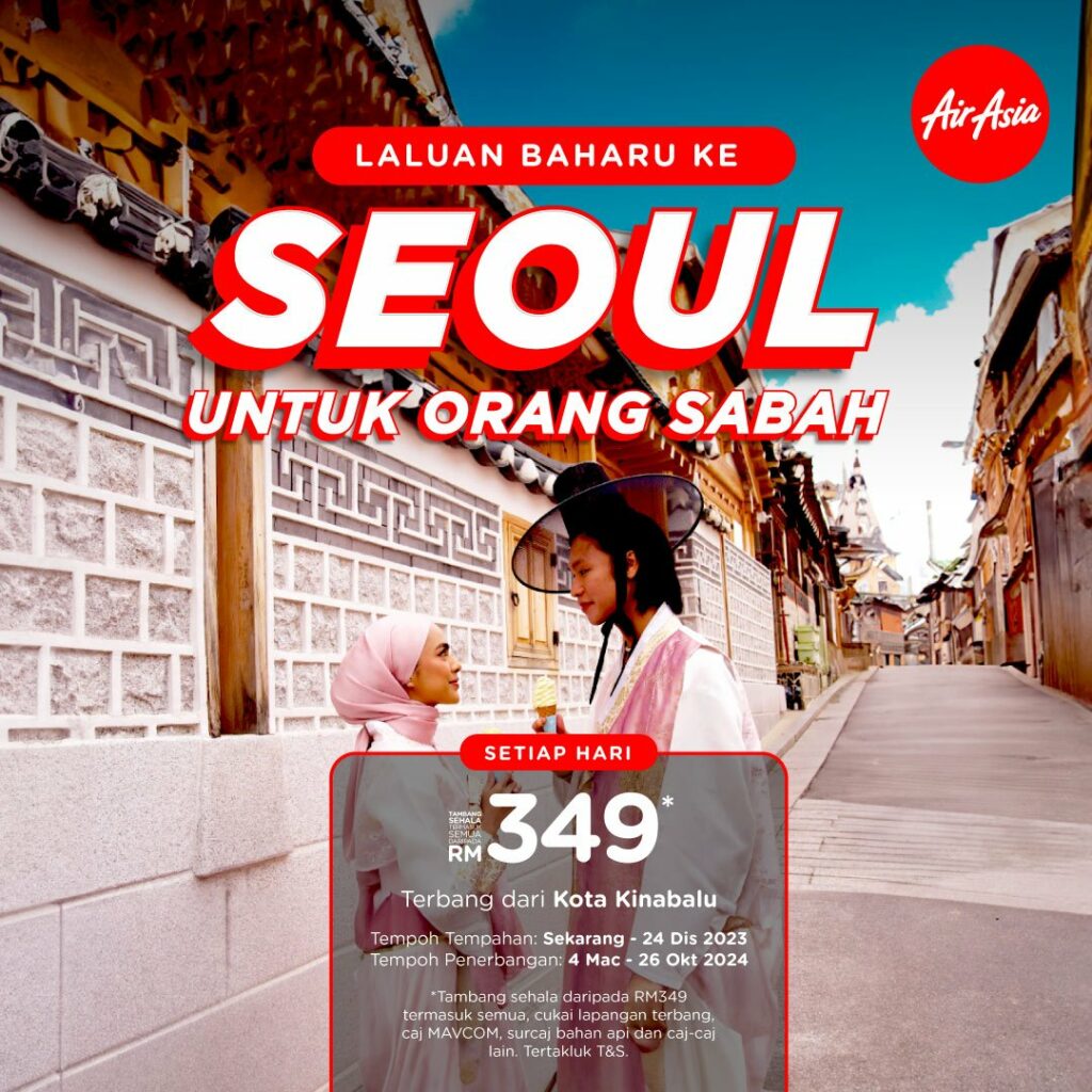 AirAsia Buka Laluan Baharu, Penerbangan Langsung KK-Seoul Mulai Mac 2024