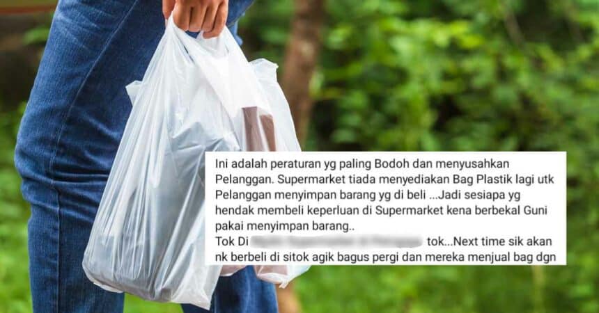 Berang Pasar Raya Terkenal Tak Bagi Plastik, Netizen Sekolahkan Individu Ini