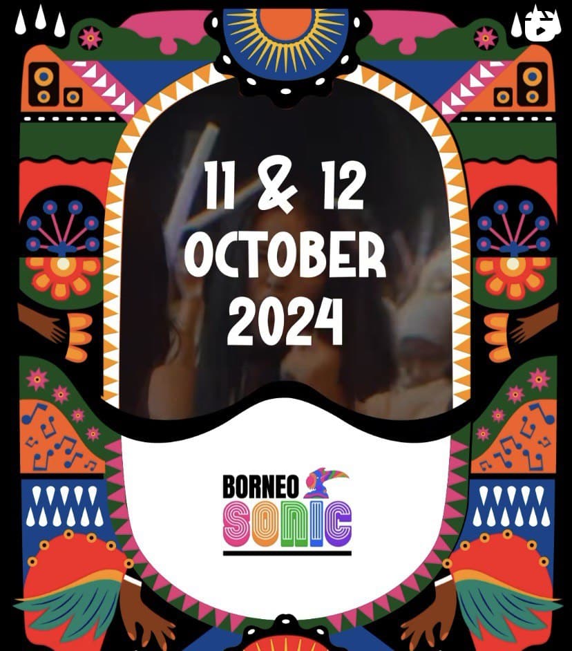 Lebih Gempak Tahun Ini, Borneo Sonic Festival Bakal Diadakan 11 Hingga 12 Oktober 2024