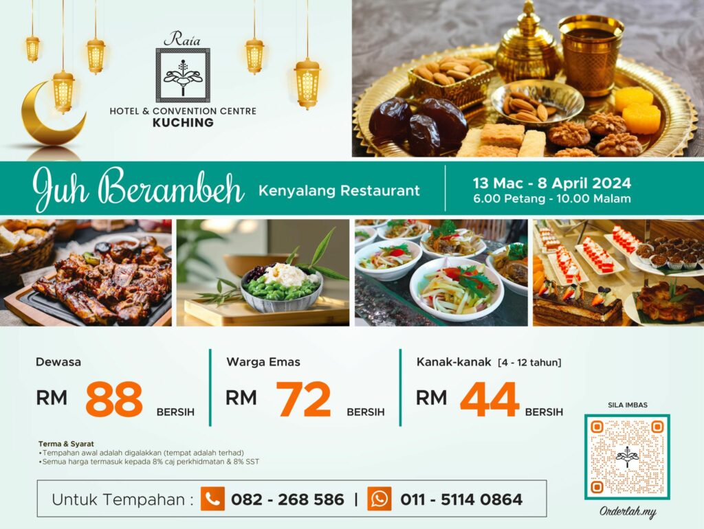 Ini Senarai Buffet Ramadan 2024 Hotel-Hotel Di Kuching