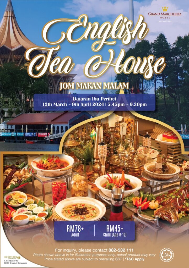 English Tea House Dataran Ibu Pertiwi Bakal Anjur Buffet Ramadan Buat Julung Kalinya