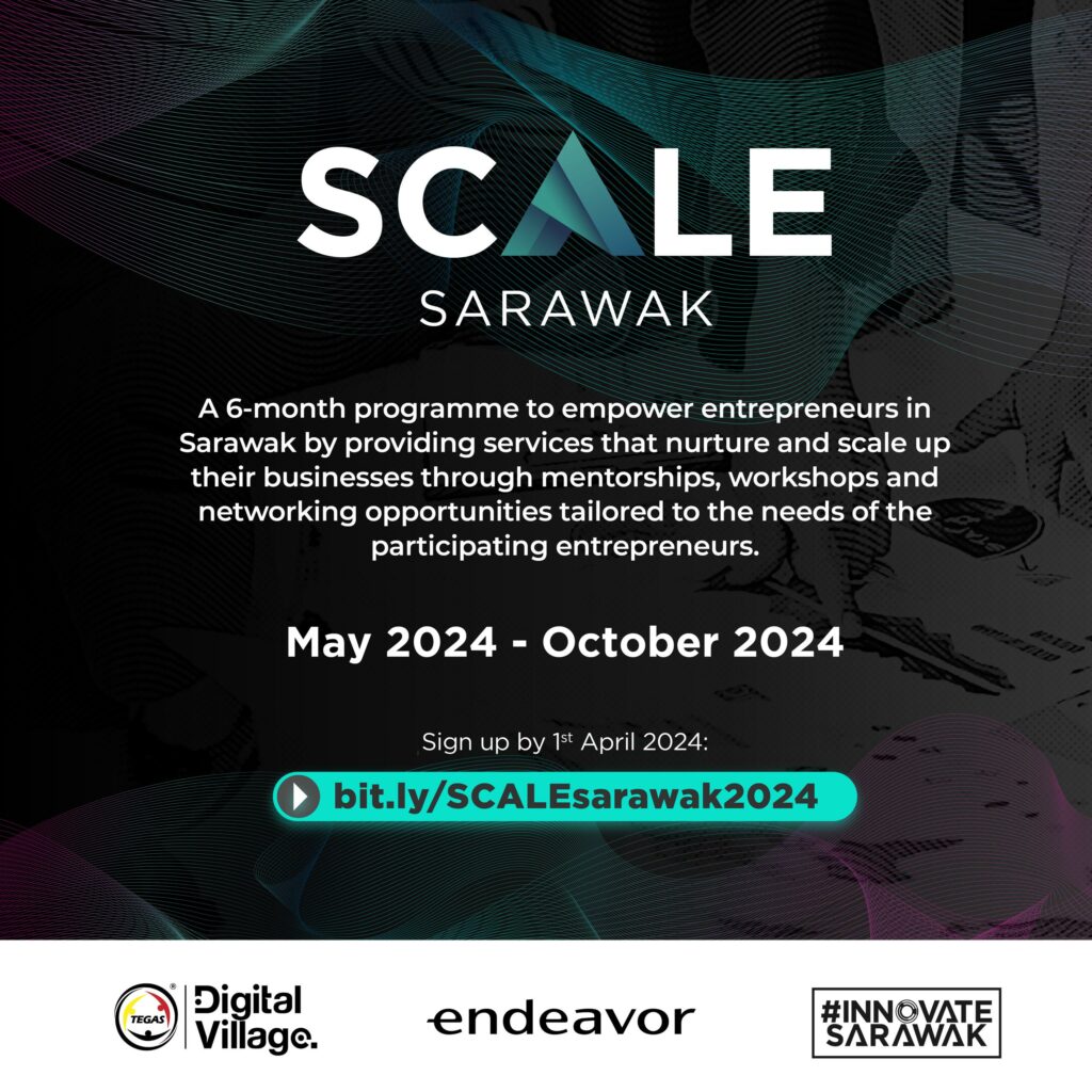 SCALE Sarawak, Program Sokongan 6 Bulan Untuk Usahawan Anjuran TEGAS
